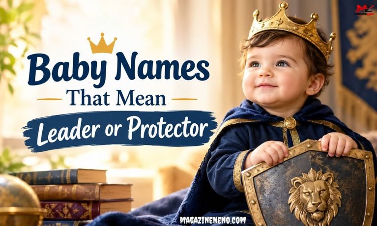 Baby Names That Mean Leader or Protector