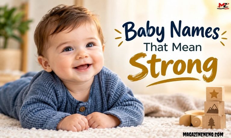 Baby Names That Mean Strong